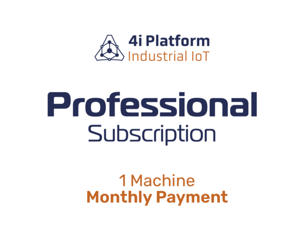 4i platform: Explore our professional Subscription with convenient monthly payments for 1 machine.